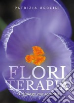 Floriterapia a dialogo con se stessi. E-book. Formato EPUB ebook