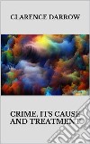 Crime: its cause and treatment. E-book. Formato EPUB ebook
