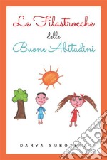 Le filastrocche delle buone abitudini. E-book. Formato EPUB