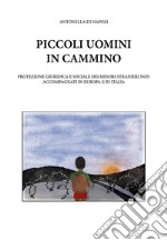 Piccoli uomini in cammino. E-book. Formato EPUB