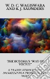 The Buddha’s way of virtue. E-book. Formato EPUB ebook