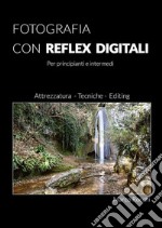 Fotografia con reflex digitali. E-book. Formato EPUB