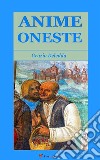 Anime Oneste (Con prefazione di Ruggero Bonghi). E-book. Formato EPUB ebook