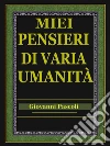 Miei pensieri di varia umanità. E-book. Formato EPUB ebook