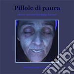 Pillole di Paura. E-book. Formato EPUB ebook