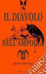 Il diavolo nell'ampolla (Novelle). E-book. Formato EPUB ebook