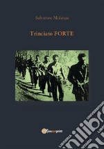 Trinciato Forte. E-book. Formato EPUB ebook