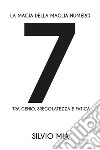 La magia della maglia numero 7 tra genio, sregolatezza e fatica. E-book. Formato EPUB ebook