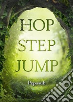 Hop Step Jump. E-book. Formato PDF ebook