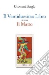 Il Ventiduesimo Libro ovvero Il Matto. E-book. Formato EPUB ebook