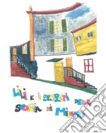 Lili e i segreti della storia di Milano. E-book. Formato EPUB ebook