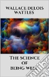 The science of being well. E-book. Formato EPUB ebook