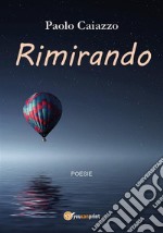 Rimirando. E-book. Formato EPUB ebook