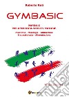 GYMBASIC manuale per operatori attività motorie. E-book. Formato EPUB ebook