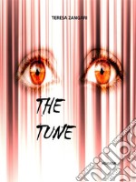 The Tune. E-book. Formato EPUB ebook