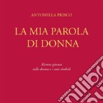 La mia parola di donna. E-book. Formato PDF ebook