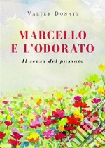 Marcello e l’odorato. E-book. Formato EPUB ebook