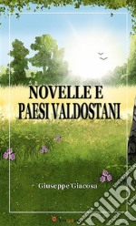 Novelle e paesi valdostani. E-book. Formato EPUB ebook