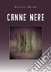 Canne Nere. E-book. Formato EPUB ebook