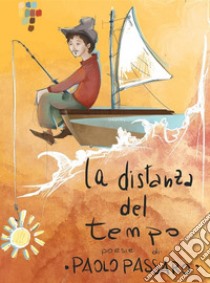 La Distanza del Tempo. E-book. Formato EPUB ebook di Paolo Passaro