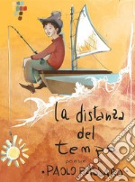 La Distanza del Tempo. E-book. Formato EPUB ebook