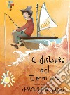 La Distanza del Tempo. E-book. Formato EPUB ebook