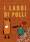 I ladri di polli. E-book. Formato EPUB ebook