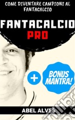 Fantacalcio Pro. E-book. Formato EPUB