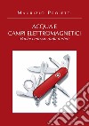 Acqua e campi elettromagnetici - poche certezze molti misteri. E-book. Formato EPUB ebook