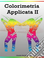 Colorimetria Applicata 2. E-book. Formato EPUB ebook