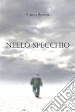 Nello specchio. E-book. Formato EPUB