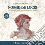 Il mistero rivelato - Nosside di Locri, la sublime poetessa dell’Odissea italica - Libro Quarto. E-book. Formato EPUB ebook