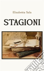 Stagioni. E-book. Formato EPUB ebook