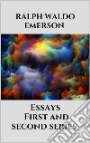 Essays - First and second series. E-book. Formato EPUB ebook