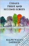 Essays - First and second series. E-book. Formato EPUB ebook