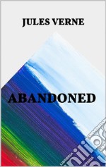 Abandoned. E-book. Formato EPUB ebook