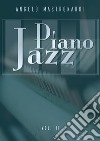 Piano Jazz Vol. II. E-book. Formato EPUB ebook di Angelo Mastronardi