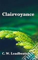 Clairvoyance. E-book. Formato EPUB ebook