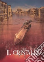 Il Cristallo. E-book. Formato EPUB