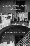 Come cenci stesi al vento. E-book. Formato EPUB ebook