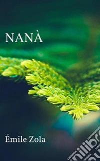 Nanà. E-book. Formato EPUB ebook