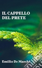 Il cappello del prete. E-book. Formato EPUB ebook