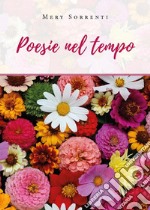 Poesie nel tempo. E-book. Formato EPUB ebook