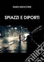 Spiazzi e Diporti. E-book. Formato EPUB ebook