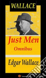 Just Men Omnibus (Complete collection). E-book. Formato EPUB ebook