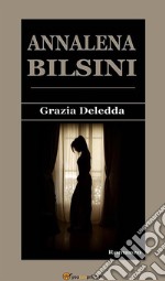 Annalena Bilsini. E-book. Formato EPUB ebook