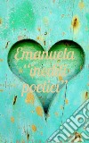 Emanuela 'Inediti Poetici'. E-book. Formato EPUB ebook