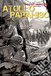 DOSSIER HATEFIELD: Atollo Parahiso [5 di 5]. E-book. Formato EPUB ebook di Matteo Marchisio