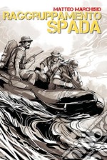 DOSSIER HATEFIELD : Raggruppamento Spada [4 di 5]. E-book. Formato EPUB ebook