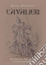 Cavalieri. E-book. Formato EPUB ebook